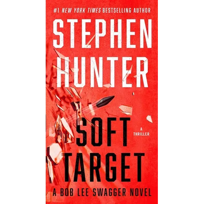 Soft Target: A Thriller - Mass Market Paperbound