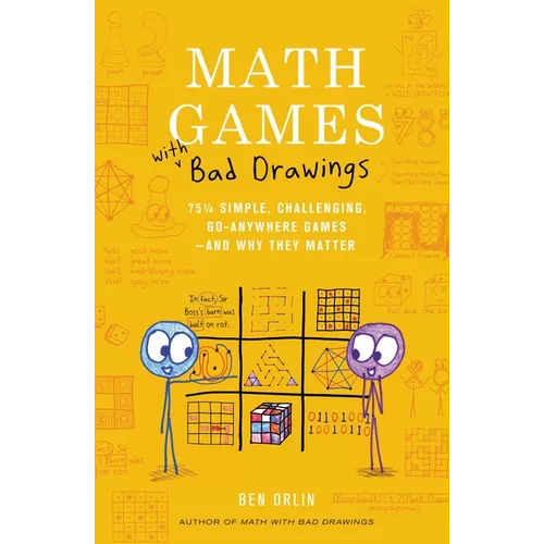 Math Games with Bad Drawings: 75 1/4 Simple, Challenging, Go-Anywhere Games--And Why They Matter - Hardcover