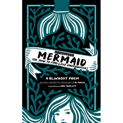 The Little Mermaid: (Or, How to Find Love Underwater) - Hardcover