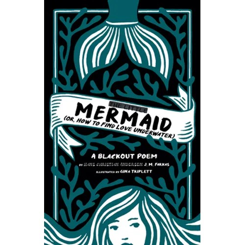 The Little Mermaid: (Or, How to Find Love Underwater) - Hardcover