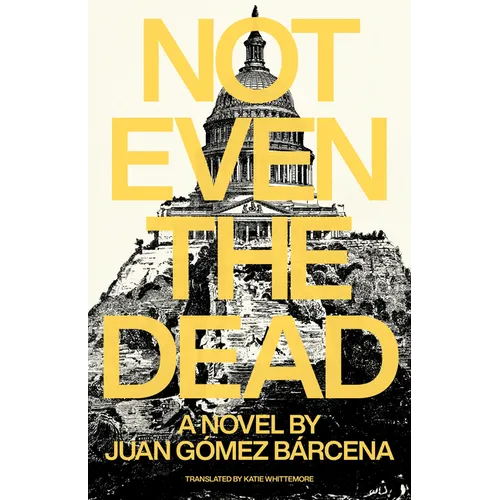 Not Even the Dead - Paperback