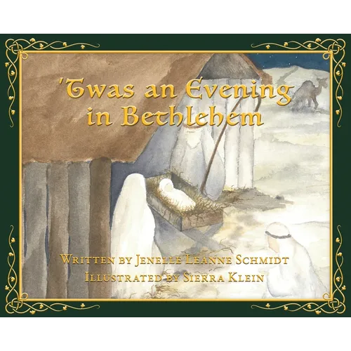 'Twas an Evening in Bethlehem - Hardcover