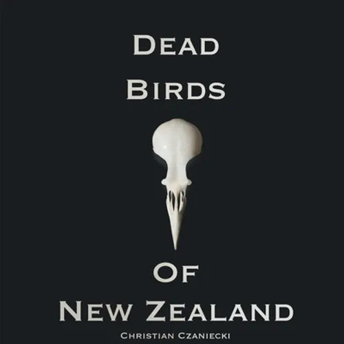 Dead Birds Of New Zealand - Paperback