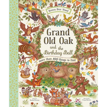 Grand Old Oak and the Birthday Ball: A Search and Find Adventure - Hardcover