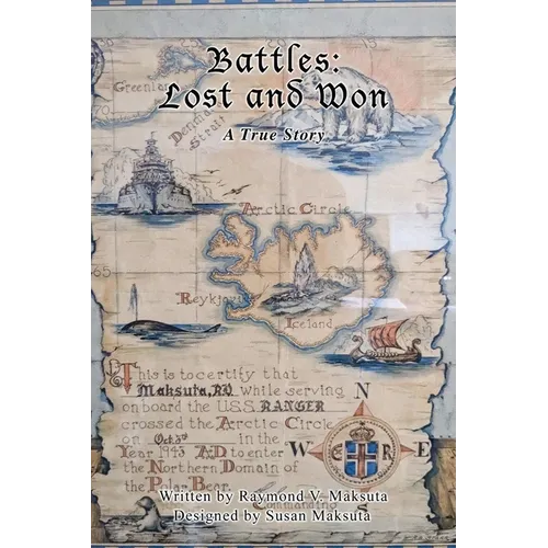 Battles: Lost and Won: A True Story - Paperback