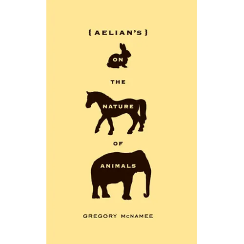 Aelian's on the Nature of Animals - Paperback