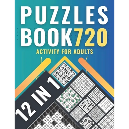 Puzzles book 720: activity for adults with 12 variety of puzzles, solutions included - Paperback