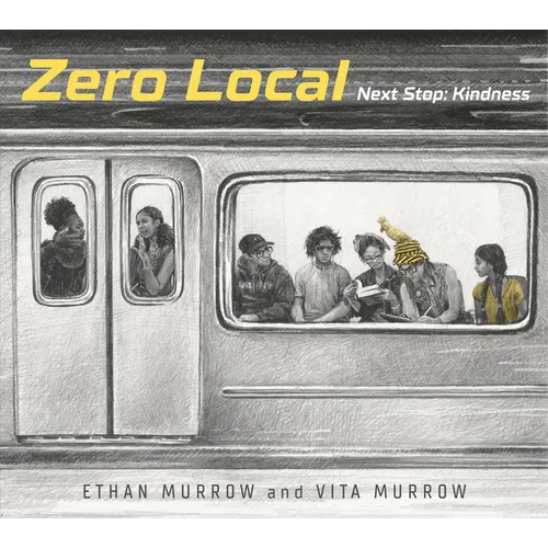 Zero Local: Next Stop: Kindness - Hardcover