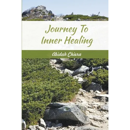 Journey To Inner Healing - Paperback