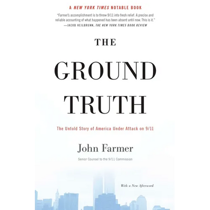 The Ground Truth: The Untold Story of America Under Attack on 9/11 - Paperback