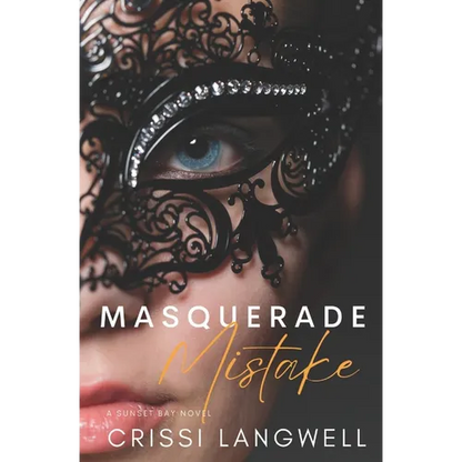 Masquerade Mistake: A Single Mom, Secret Baby, Second Chance Romance - Paperback