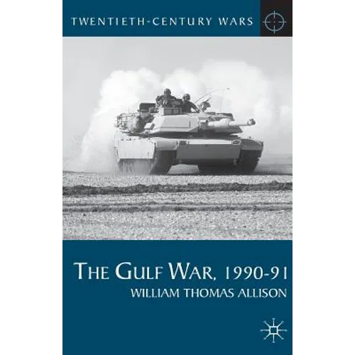 The Gulf War, 1990-91 - Paperback