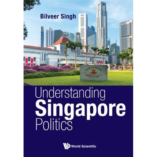 Understanding Singapore Politics - Hardcover