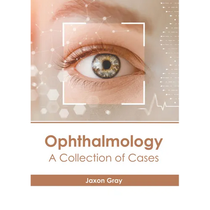 Ophthalmology: A Collection of Cases - Hardcover