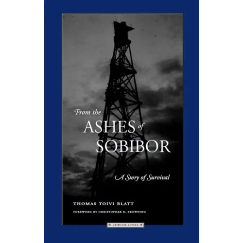 From the Ashes of Sobibor: A Story of Survival - Paperback