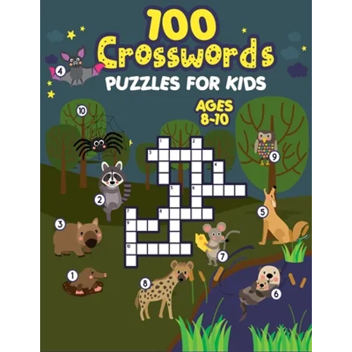 100 Crosswords Puzzles for Kids ages 8-10 - Paperback