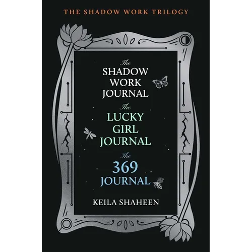 The Shadow Work Trilogy (Boxed Set): The Shadow Work Journal, the Lucky Girl Journal, and the 369 Journal - Paperback