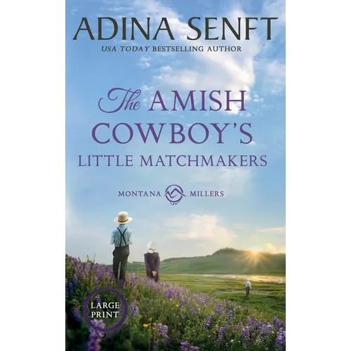 The Amish Cowboy's Little Matchmakers (Large Print Hardcover) - Hardcover