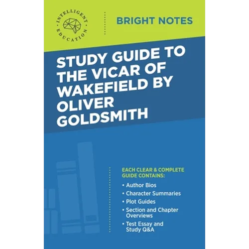 Study Guide to The Vicar of Wakefield by Oliver Goldsmith - Paperback