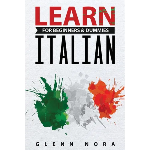 Learn Italian for Beginners & Dummies - Paperback