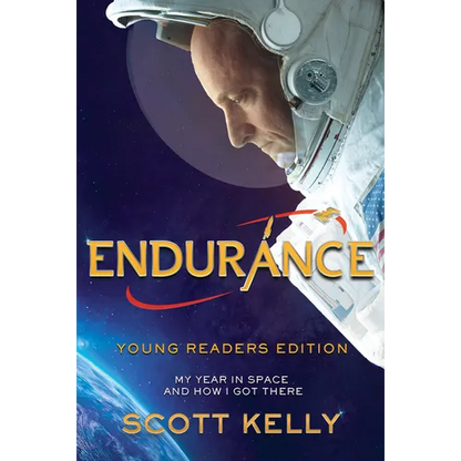 Endurance, Young Readers Edition: My Year in Space and How I Got There - Paperback