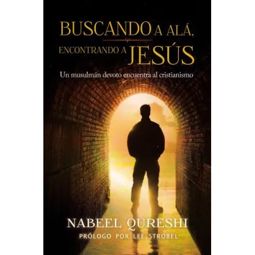 El Buscando a Al�� encontrando a Jes��s: Un musulm��n devoto encuentra al cristianismo - Paperback