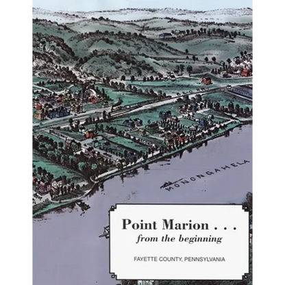 Point Marion...From the Beginning - Paperback