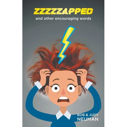 ZZZZZAPPED and other encouraging words - Paperback