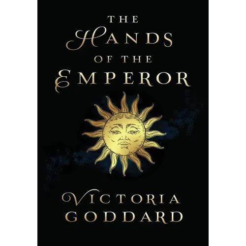 The Hands of the Emperor - Hardcover