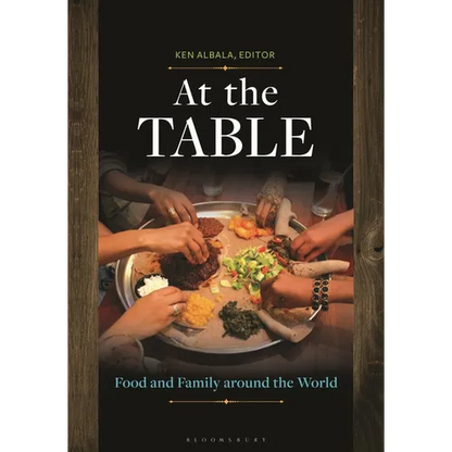 At the Table: Food and Family Around the World - Hardcover