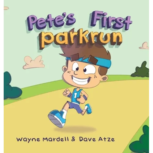 Pete's First parkrun - Hardcover