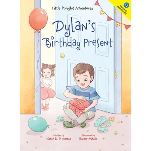 Dylan's Birthday Present - Hardcover