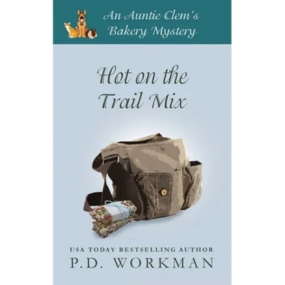 Hot on the Trail Mix: A Cozy Culinary & Pet Mystery - Paperback