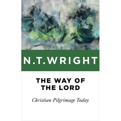 Way of the Lord: Christian Pilgrimage Today - Paperback