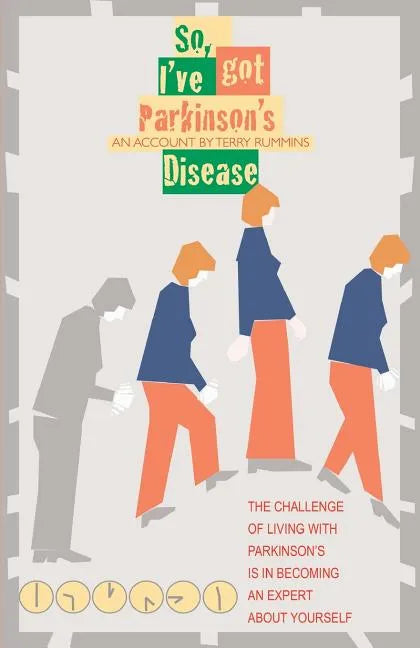 So, I've Got Parkinson's Disease - Paperback