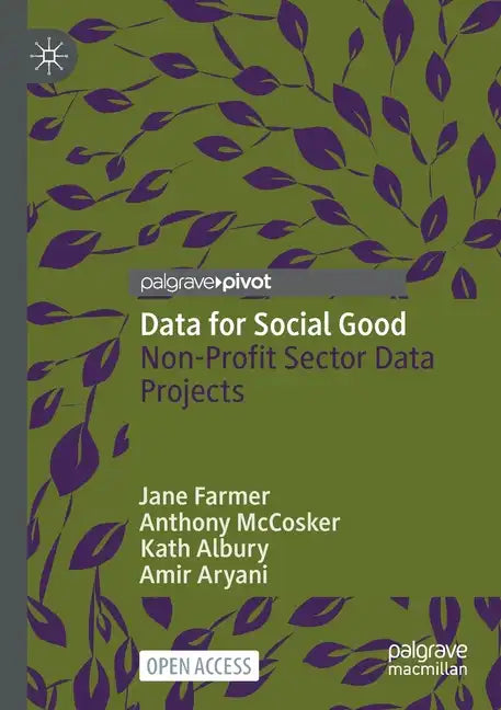Data for Social Good: Non-Profit Sector Data Projects - Paperback