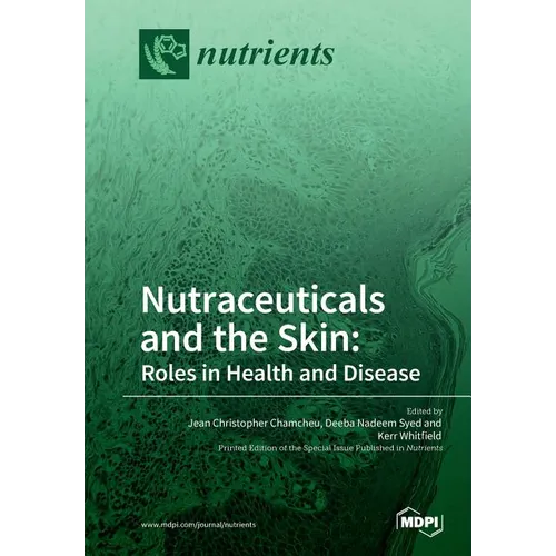 Nutraceuticals and the Skin: Roles in Health and Disease - Paperback