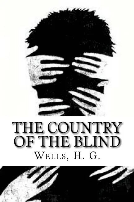 The Country of the Blind - Paperback