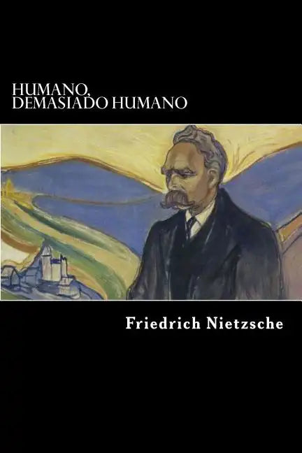 Humano, Demasiado Humano (Spanish Edition) - Paperback