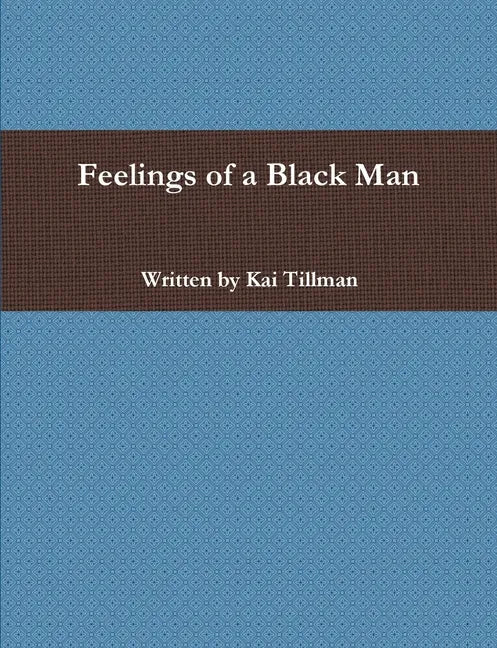 Feelings of a Black Man - Paperback