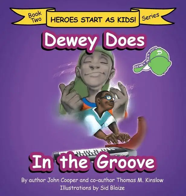 Dewey Does in the Groove: Book Two - Hardcover