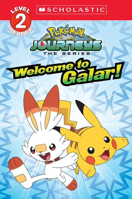 Welcome to Galar! (Pokémon: Scholastic Reader, Level 2): Volume 1 - Paperback