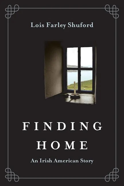 Finding Home: An Irish American Story - Paperback