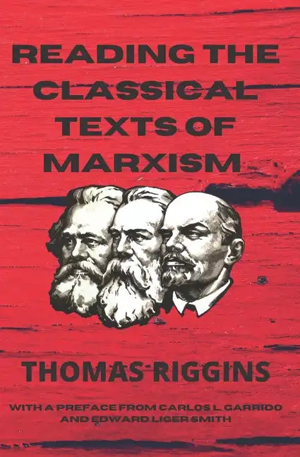 Reading the Classical Texts of Marxism - Paperback
