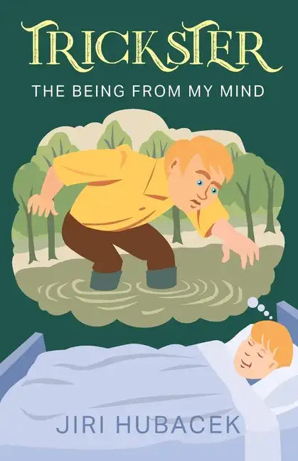 Trickster: The Being from My Mind - Paperback