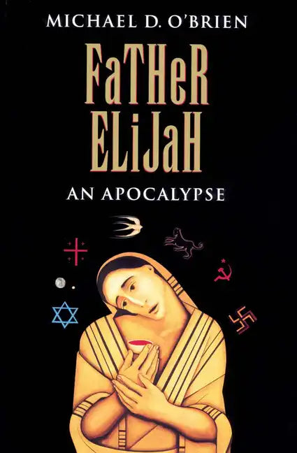 Father Elijah: An Apocalypse - Paperback