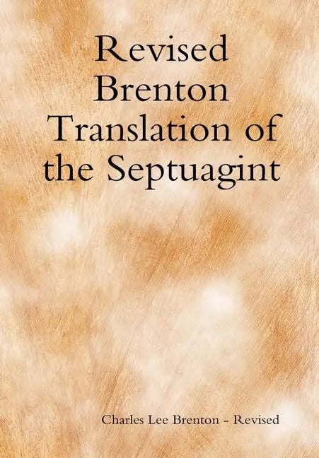 Revised Brenton Translation of the Septuagint - Hardcover