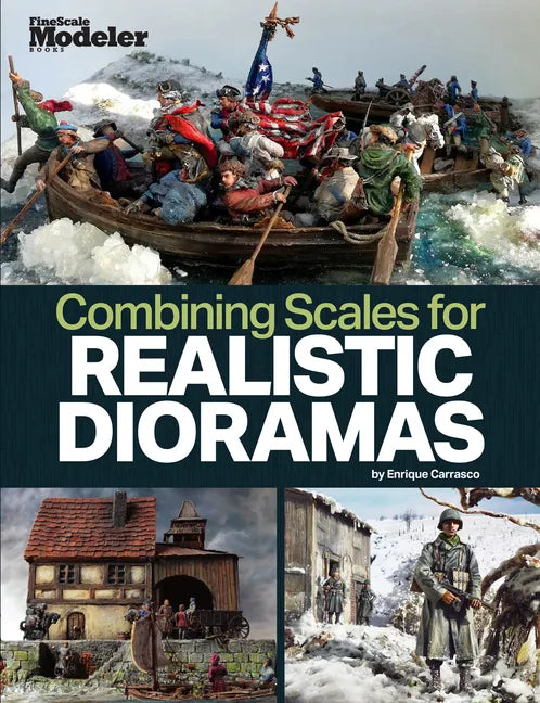 Creating Realistic Dioramas with Combined Scales - Paperback
