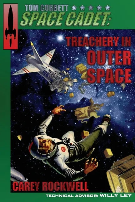 Tom Corbett, Space Cadet: Treachery in Outer Space - Paperback