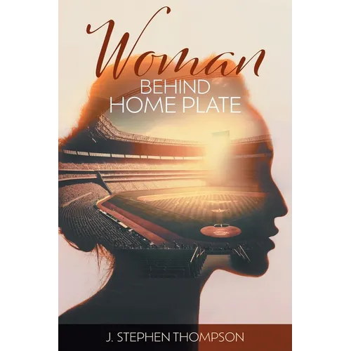Woman Behind Home Plate - Paperback
